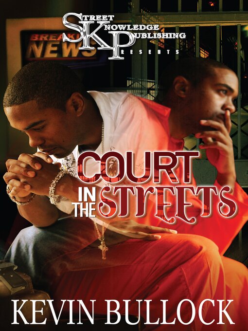 Title details for Court In the Streets by Kevin Bullock - Available
